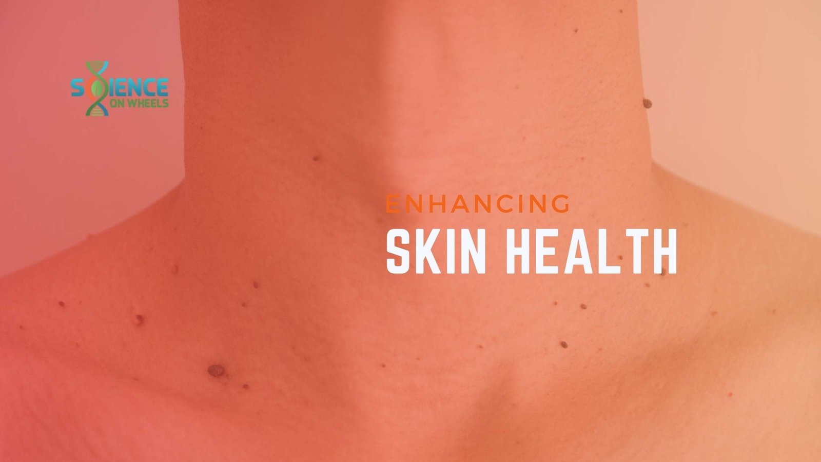 Enhancing Skin Health