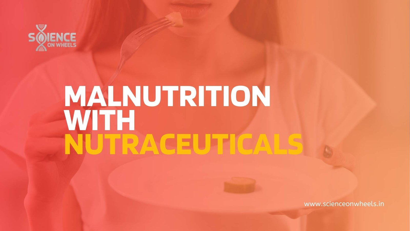 Malnutrition with Nutraceuticals