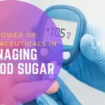 The Power of Nutraceuticals in Managing Blood Sugar